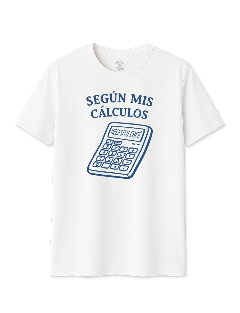 Según mis calculos