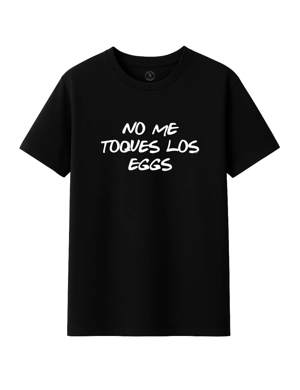 No me toques los eggs