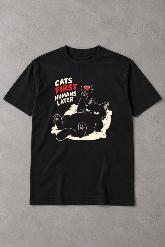 Camiseta Cats First, Humans Later – Gato Prioridades